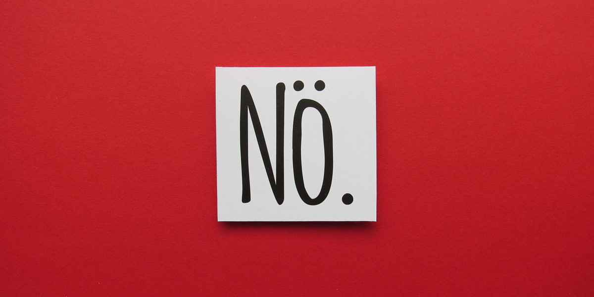 Nö. Schrifttafel mit der Aufschrift "Nö."